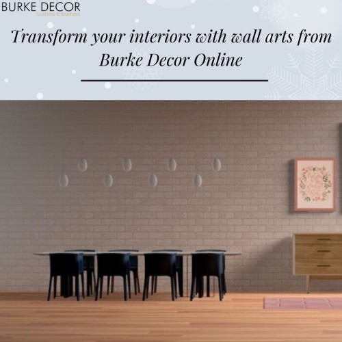 The right pieces of art in the right space can bring out the beauty of your home and make a powerful impact whether you select expensive original paintings or the digital prints. Let us now take a look at what you should be keeping in mind while selecting the right artwork from Burke Decor Online for your home.
Visit :https://burkedecorb2b.com/