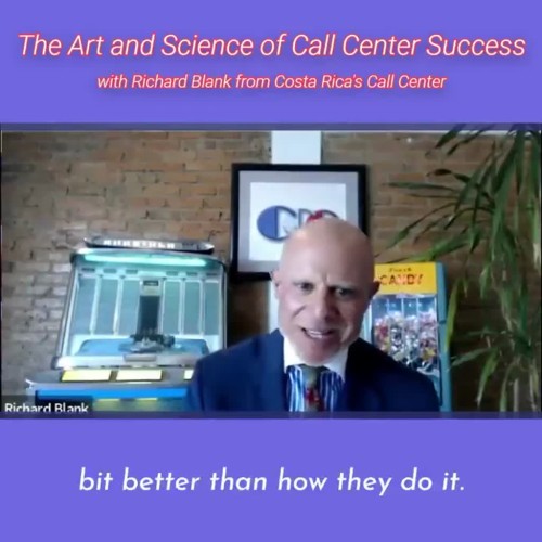 bit-better-than-how-they-do-it.RICHARD-BLANK-COSTA-RICAS-CALL-CENTER-PODCAST.jpg