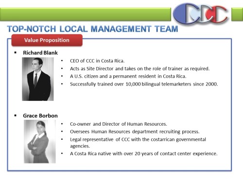 TOP NOTCH LOCAL MANAGEMENT TEAM SLIDE. POWER POINT PRESENTATION COSTA RICA'S CALL CENTER