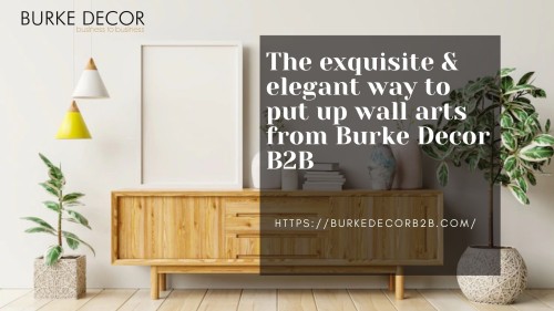 Everyone has their own taste when you think of home decor. Art is always the relative topic of discussion. Different things are meant for different people. Being a homeowner, all of us wish to have a piece of art in our home from Burke Decor B2b.

Visit at: https://burkedecorb2b.com/
