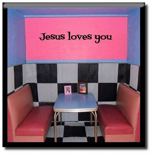 retro-diner-Jesus-loves-you.jpeg