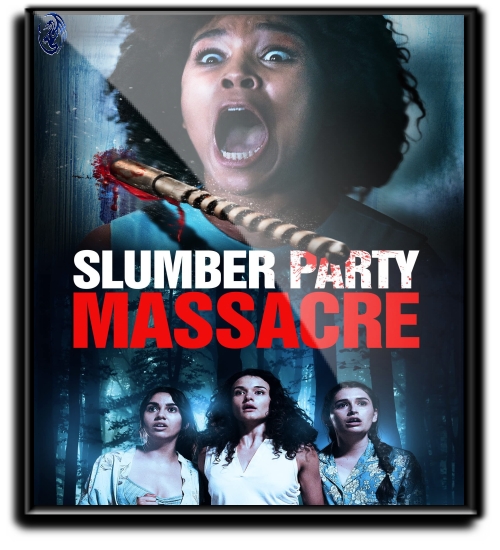Masakra na przyjęciu / Slumber Party Massacre (2021) PL.720p.WEB.DL.XviD.AC3-SK13 / LEKTOR PL