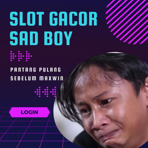 slot-gacor-sad-boy.png