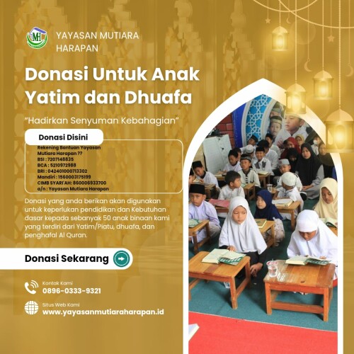 Sekretariat 
Bekasi Timur Regency Blok H1/ 08,
RT 001/ RW 0016,
Kel. Cimuning, Kec. Mustika Jaya,
Kota Bekasi

(Sebelah Klinik Al Muslimun)

Follow us:
Mutiara Harapan
https://www.facebook.com/mutiara.harapan.2016 

@harapan_mutiara
https://instagram.com/harapan_mutiara?igshid=m6fx785as8pe

Mutiara Harapan Official 
https://www.youtube.com/channel/UCSjk0PtLrbT5K5U97rC943g

Maps:
https://goo.gl/maps/sLU8358FMVdVYyDdA


Rekening Bantuan Yayasan Mutiara Harapan ??
BSI : 7207148835
BCA : 5210972988
BRI : 042401000713302
Mandiri : 1560003175199
CIMB SYARI'AH: 860006933700
a/n : Yayasan Mutiara Harapan