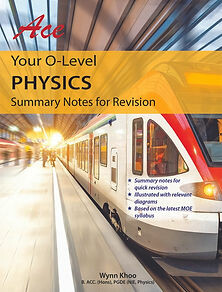 Ace-Your-O-Level-Physics-Summary-Notes-cover.jpg