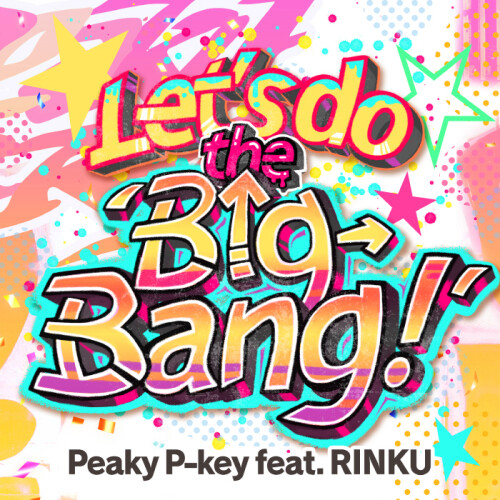 01.-Lets-do-the-Big-Bang-feat.RINKU.jpg