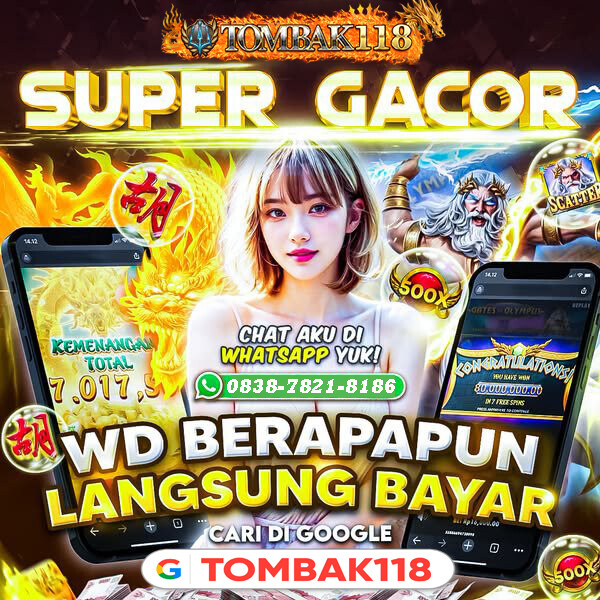 TOMBAK118: Situs Judi Slot Online Gampang Scatter Jamin Win