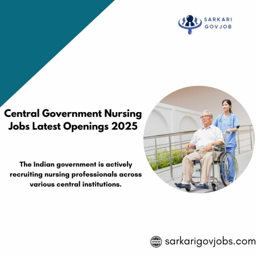 Central-Government-Nursing-Jobs-Latest-Openings-2025.jpg